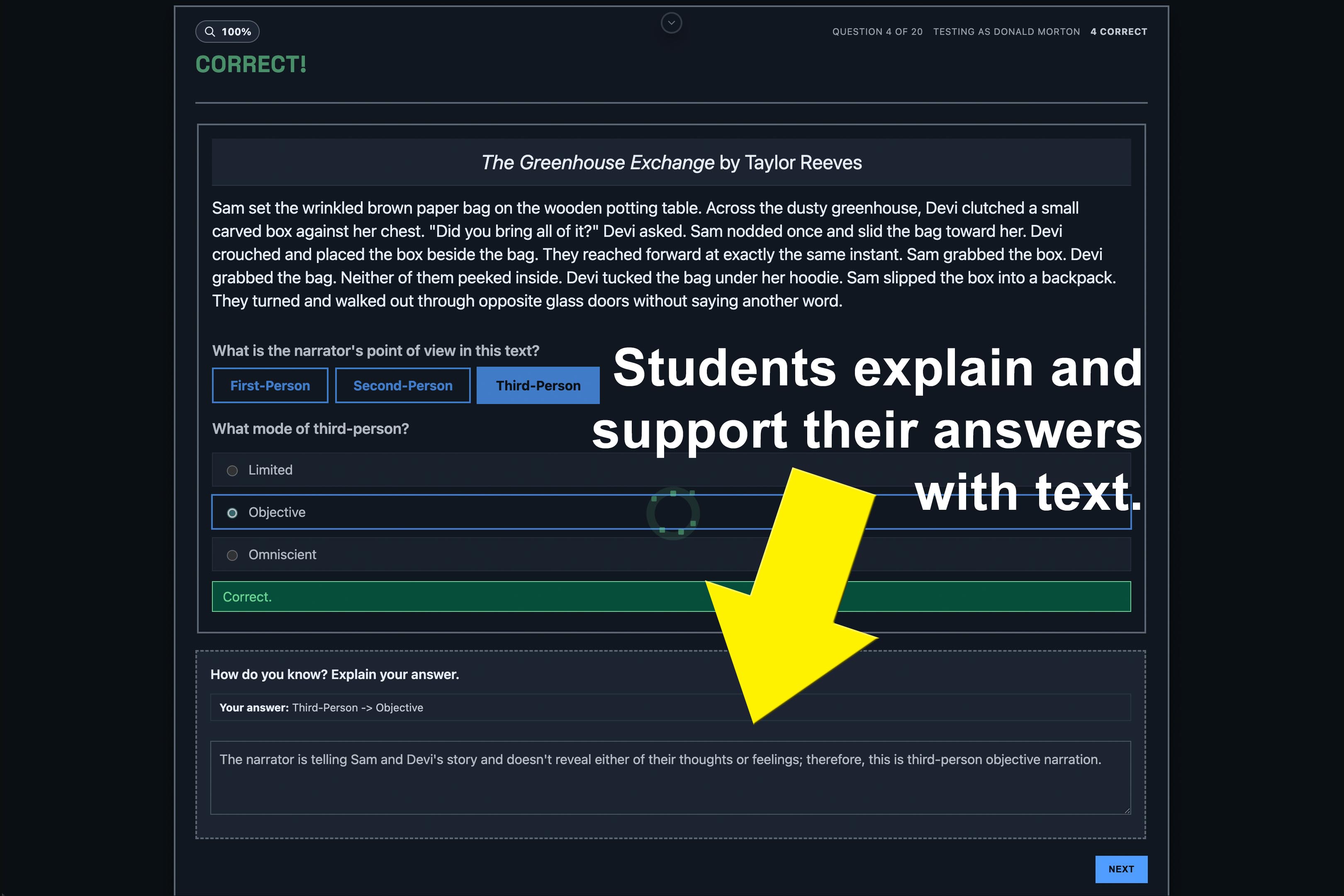 Here is a screenshot of a student answering a multiple-choice question and then supporting their answer by referencing the text in an open-ended response.