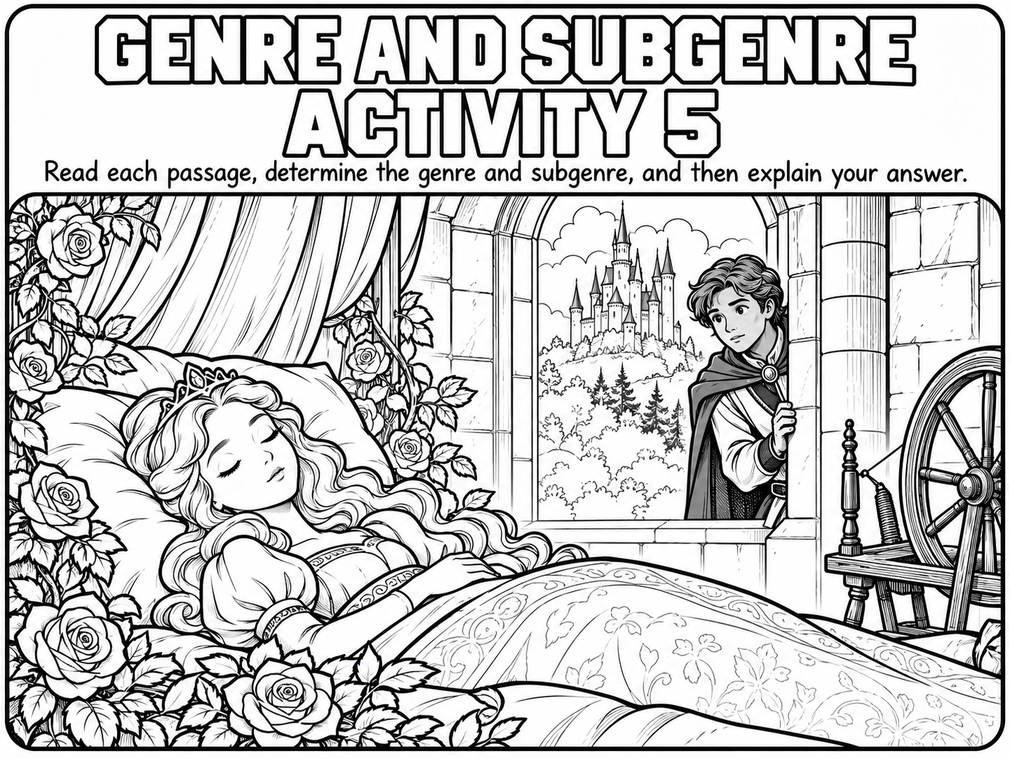 Black-and-white illustration titled Genre and Subgenre Activity 5. A princess with long wavy hair and a tiara sleeps peacefully in a canopied bed wrapped in climbing roses. A young man in a cape peeks around a stone doorway to watch her, and an old spinning wheel stands nearby. Through the arched window, a tall fairy-tale castle sits on a forested hill.